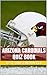 Arizona Cardinals Quiz Book...