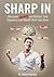 Sharp In: Overcome Change and Reclaim Your Happiness and Wealth With Your Brain