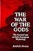 The War Of The Gods: The Social Code in Indo-European Mythology