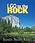 I Go To the Rock by Ruthie Jacobsen
