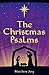 The Christmas Psalms