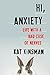 Hi, Anxiety: Life With a Bad Case of Nerves – A Humorous and Brave Memoir About Depression
