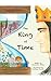 The King of Time: An Illustrated Fairy Tale