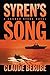 Syren's Song by Claude Berube