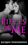 Pieces Of Me by Jacquie Underdown