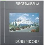 Fliegermuseum Dübendorf