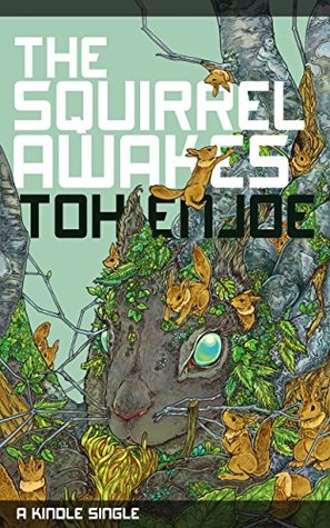 The Squirrel Awakes (Kindle Single)