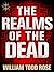 The Realms of the Dead: Crossfades and Bleedovers