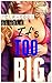 It's Too Big! (4 Book Bundle)