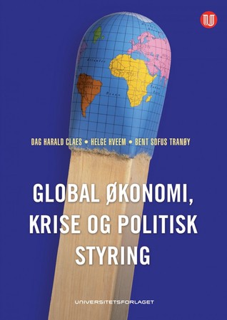 Økonomisk globalisering og politisk styring (Paperback)