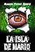 LA ISLA DE MARIO: ¿Y si despertaras en una isla desierta? (Spanish Edition)