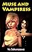 Muse and Vampiress: Doctoress from Transylvania (Feminization Suspense)