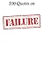 100 Quotes on Failure