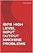 IBPS HIGH LEVEL INPUT OUTPU...