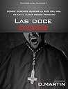 las doce dagas: donde debemos buscar la raíz del mal es en el lugar menos pensado (vampiros en el vaticano nº 1) (Spanish Edition)