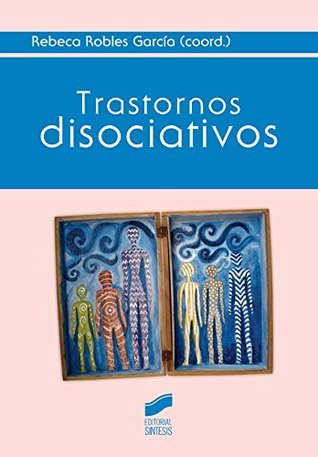 Trastornos disociativos (Psicología) (Spanish Edition)