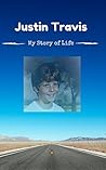 Justin Travis - My Story of Life