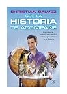 Que la Historia te acompañe (Spanish Edition)