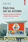 Fără tine, noi nu...
