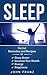 Sleep: Herbal Remedies and Recipes to Sleep Better, Increase Your Health, Energy and Happiness (Fix Your Sleeping Disorders and Finally Get The Good Nights Sleep You Deserve!)