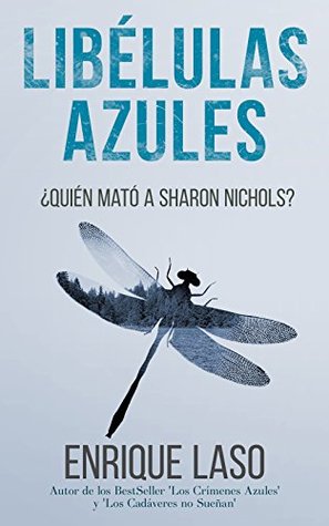 Libélulas azules (Ethan Bush #3)