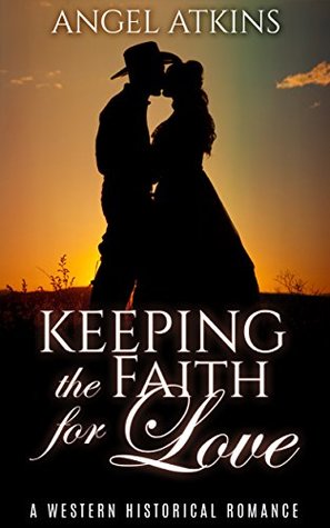 Keeping the Faith for Love (Kindle Edition)