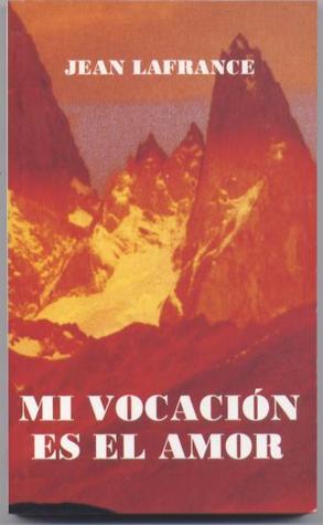Mi vocación es el amor