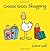 Goose Goes Shopping