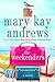 The Weekenders by Mary Kay Andrews