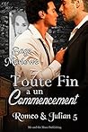 Toute fin a un commencement by Sage Marlowe