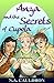 Anya and the Secrets of Cupola (Cupolian #1)