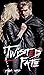 Twisted Fate (Twisted Fate,...