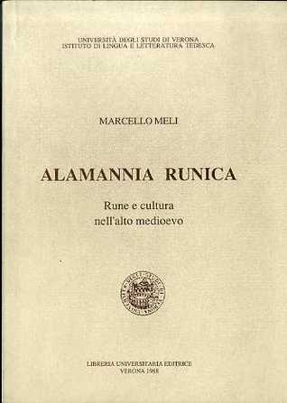 Alamannia runica. Rune e cultura nell'Alto Medioevo