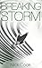 Breaking Storm by Nick   Cook