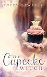 The Cupcake Witch by Poppy Lawless The Cupcake Witch by Poppy Lawless