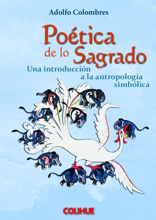 Poética de lo Sagrado: Una introducción a la antropología simbólica (Paperback)