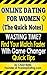 Online Dating For Women: (The Quick Notes) 3rd Edition: With Game Changer Quick Tips