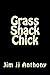 Grass Shack Chick