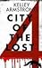 City of the Lost by Kelley Armstrong