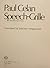 Speech Grille and Selected Poems