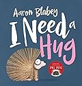 I Need A Hug