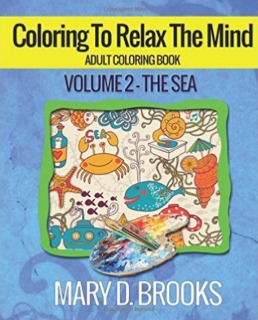 Coloring To Relax The Mind (Adult Coloring Book)