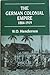 The German Colonial Empire, 1884-1919