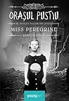Orașul pustiu by Ransom Riggs