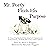 Mr. Portly Finds His Purpos...