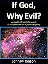 If God, Why Evil?...