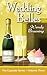 Wedding Belles (The Cupcake Series, Volume 3)1519238088