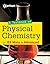 A Textbook of PHYSICAL CHEMISTRY for JEE Main & Advanced and Other Engineering Entrances