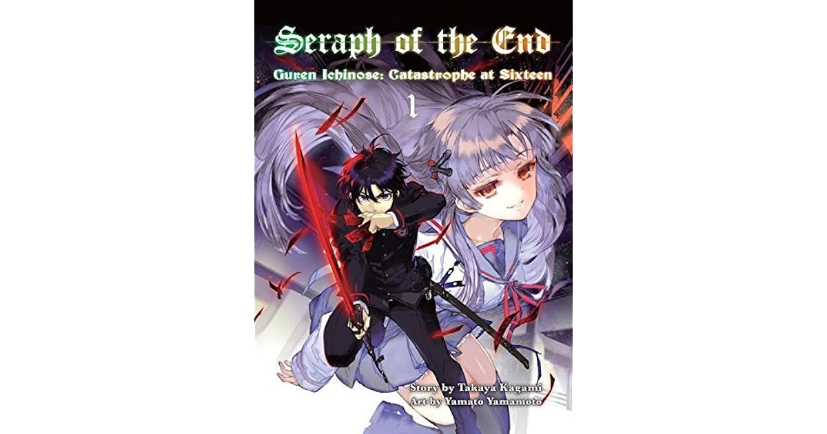 Seraph Of The End Guren Ichinose Catastrophe At Sixteen