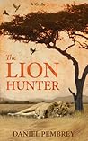 The Lion Hunter: A Short Adventure Story